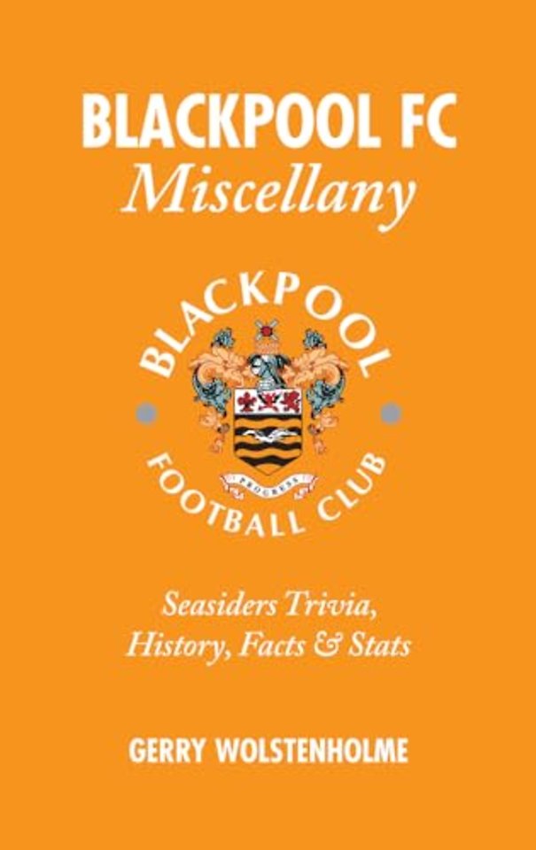 Blackpool FC Miscellany