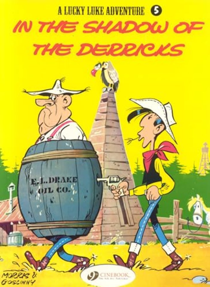 Lucky Luke 5 - In the Shadow of the Derricks