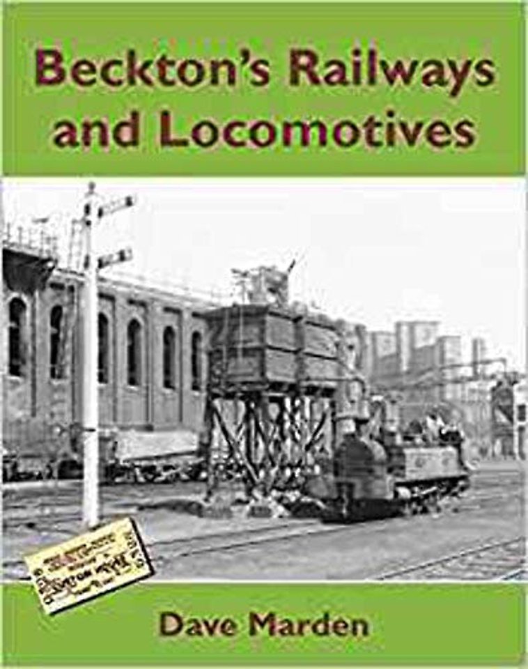 Beckton's Railways and Locomotives
