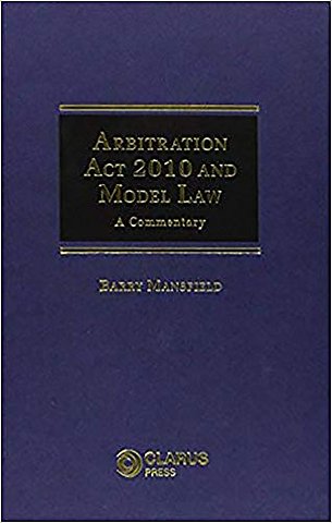 Arbitration Act 2010 and Model Law