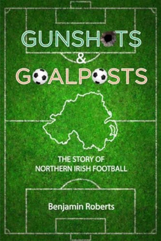 Gunshots & Goalposts