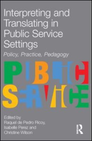 Interpreting and Translating in Public Service Settings