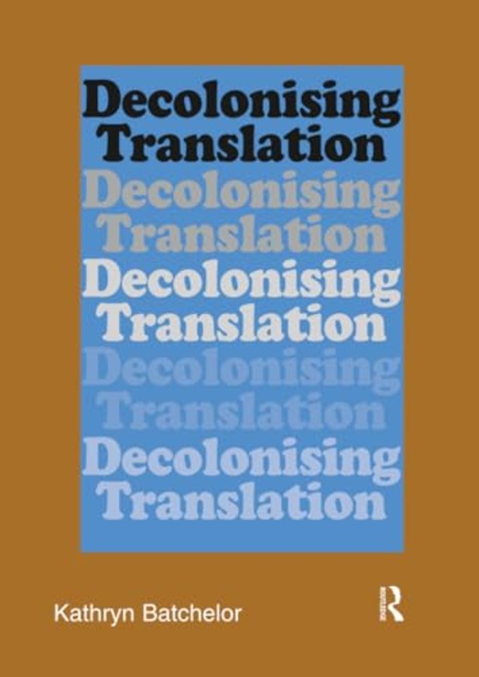 Decolonizing Translation