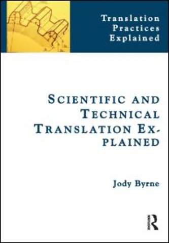Scientific and Technical Translation Explained