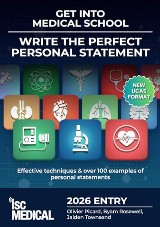 Get into Medical School - Write the Perfect Personal Statement (New UCAS Format)