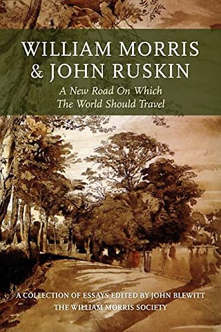 William Morris and John Ruskin