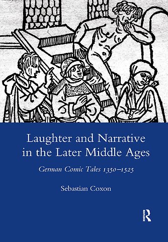 Laughter and Narrative in the Later Middle Ages