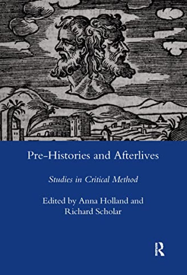 Pre-histories and Afterlives