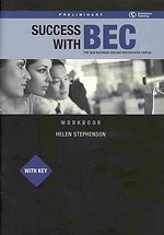 Success with BEC: The New Business English Certificates Preliminary Workbook With Key