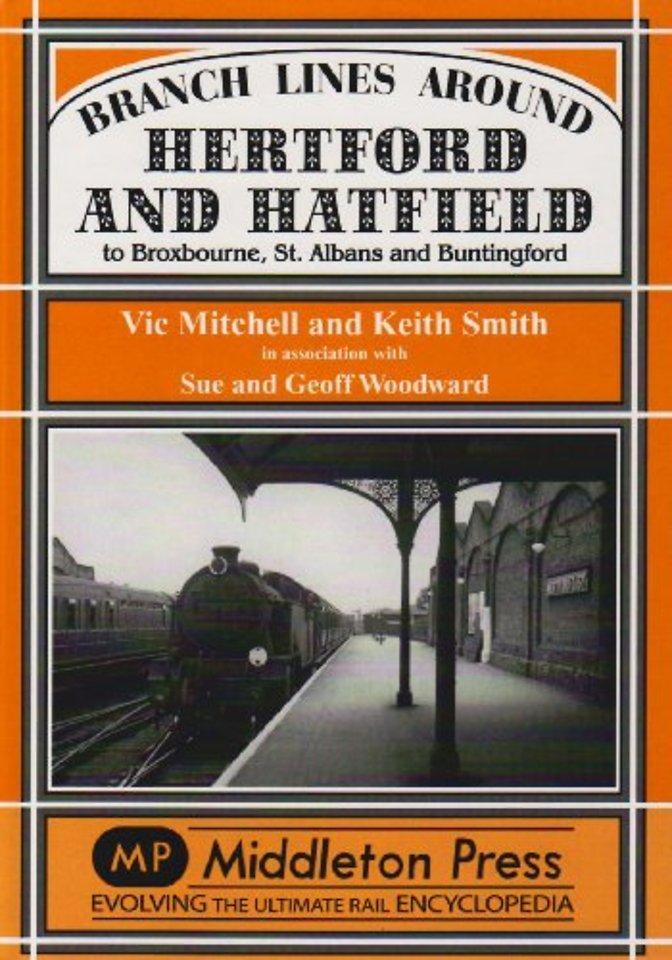 Branch Lines Around Hertford and Hatfield