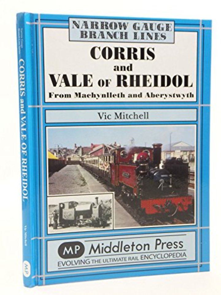 Corris and Vale of Rheidol