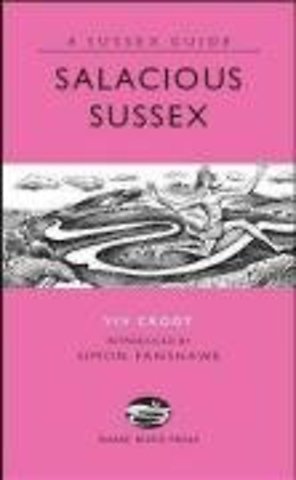 Salacious Sussex