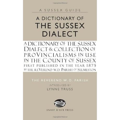A Dictionary of the Sussex Dialect