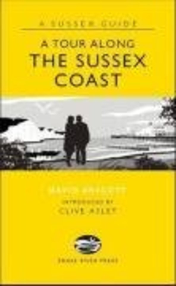 A Tour Along the Sussex Coast