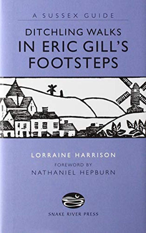 Ditchling Walks - In Eric Gill's Footsteps