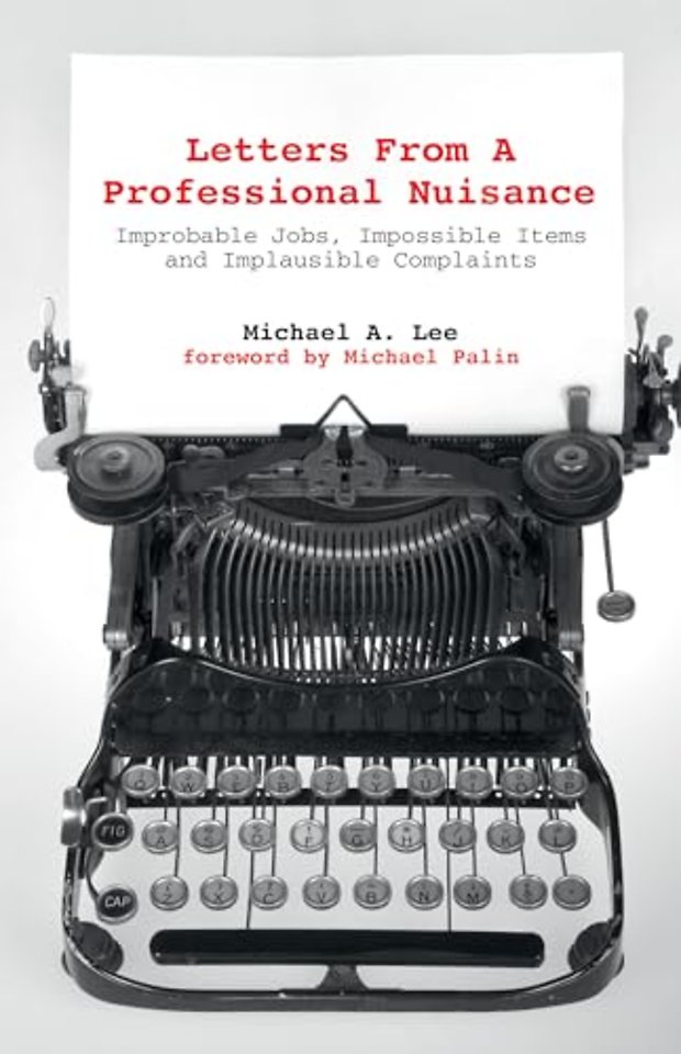 Letters From A Professional Nuisance