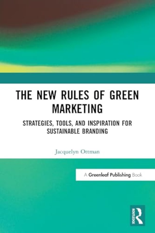 The New Rules of Green Marketing