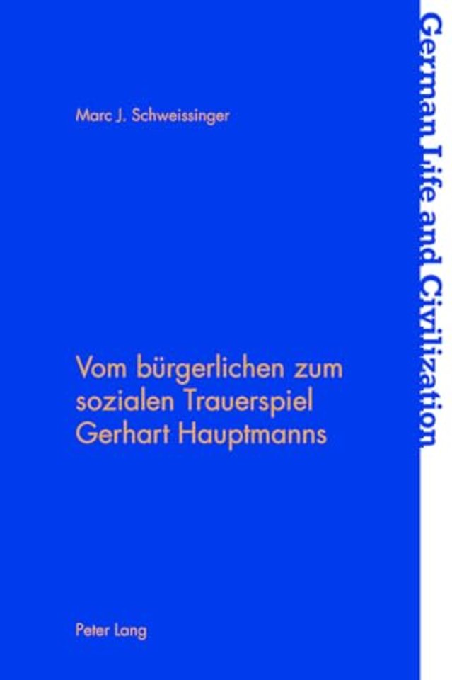 Vom Burgerlichen Zum Sozialen Trauerspiel Gerhart Hauptmanns