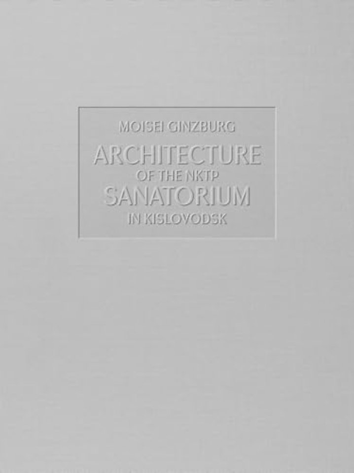Architecture of the NKTP Sanatorium in Kislovodsk