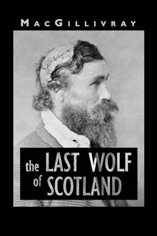 The Last Wolf of Scotland
