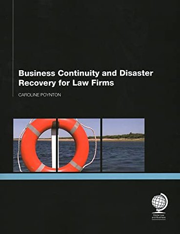 Business Continuity and Disaster Recovery for Law Firms