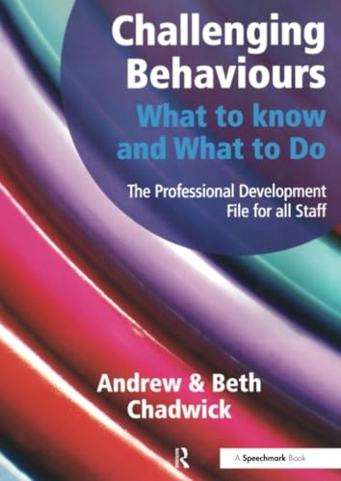 Challenging Behaviours - What to Know and What to Do