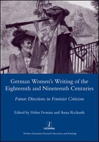 German Women's Writing of the Eighteenth and Nineteenth Centuries