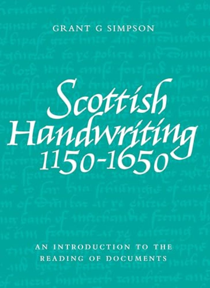 Scottish Handwriting 1150-1650