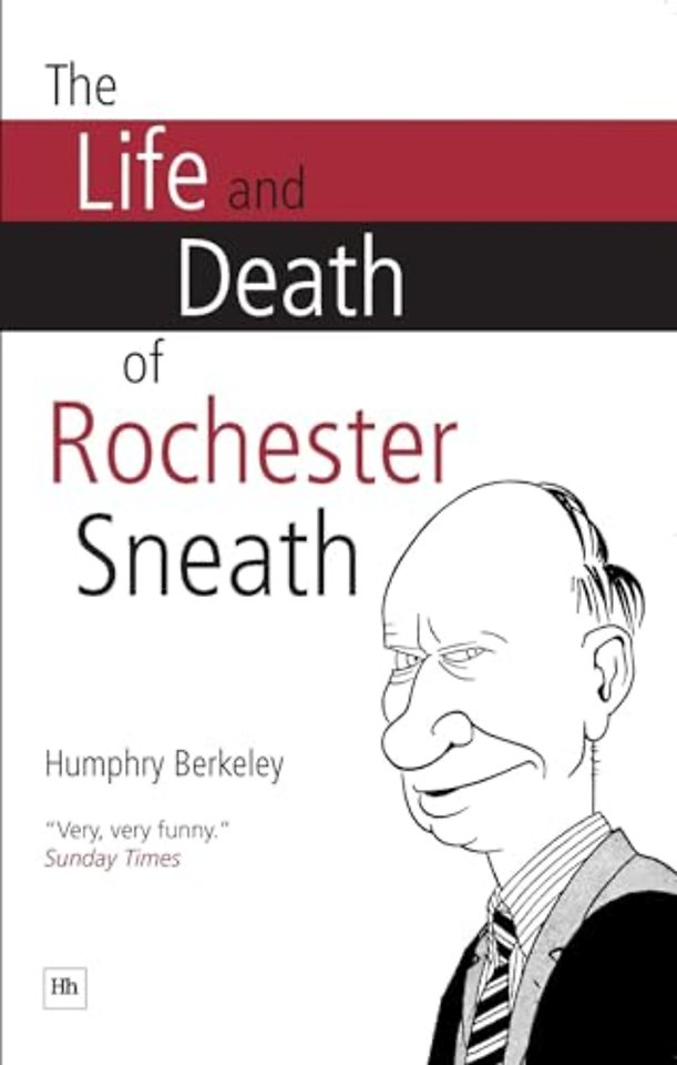 The Life and Death of Rochester Sneath