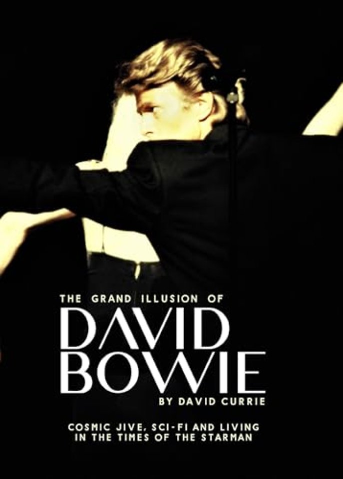The Grand Illusion of David Bowie