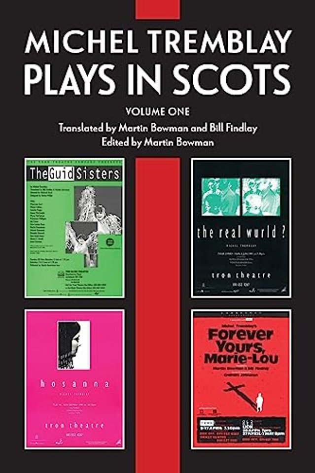 Michel Tremblay: Plays in Scots