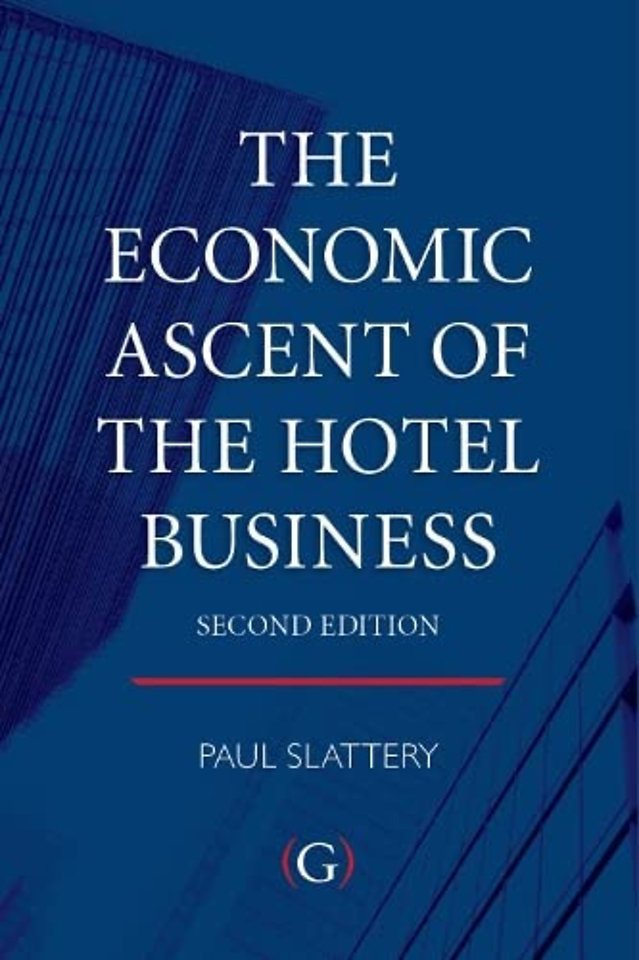 The Economic Ascent of the Hotel Business