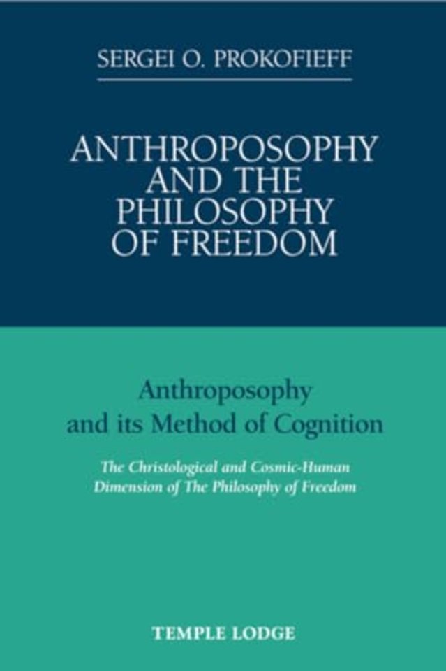 Anthroposophy and the Philosophy of Freedom