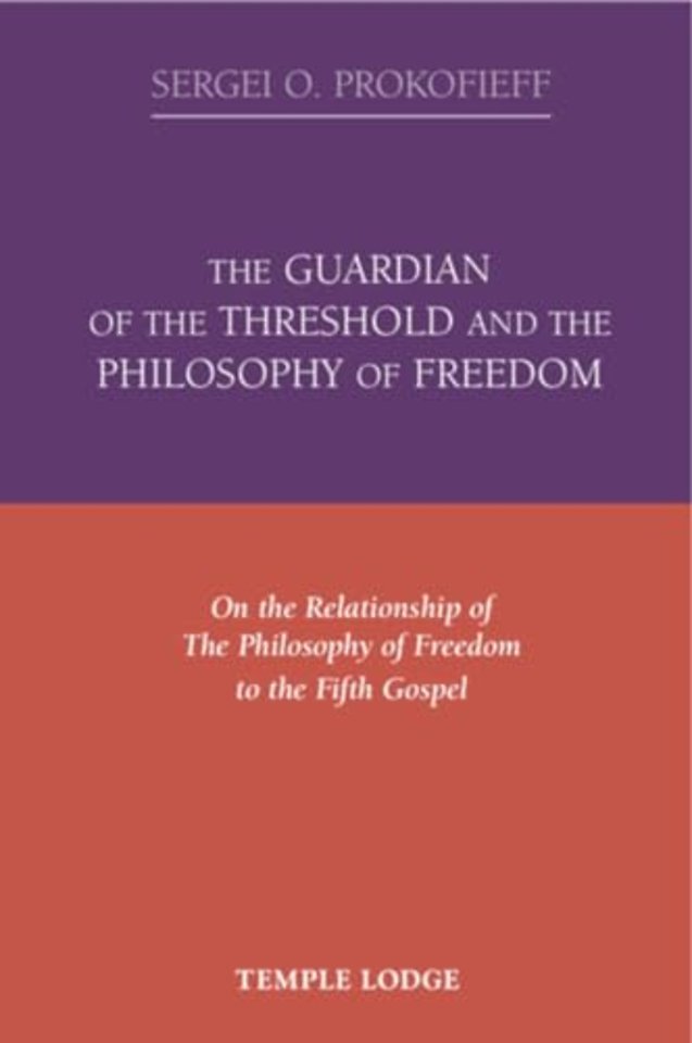 The Guardian of the Threshold and the Philosophy of Freedom