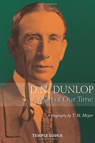 D. N. Dunlop, a Man of Our Time