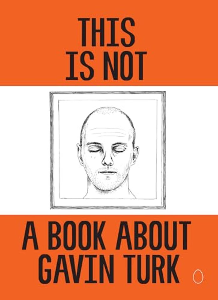 This is Not a Book About Gavin Turk