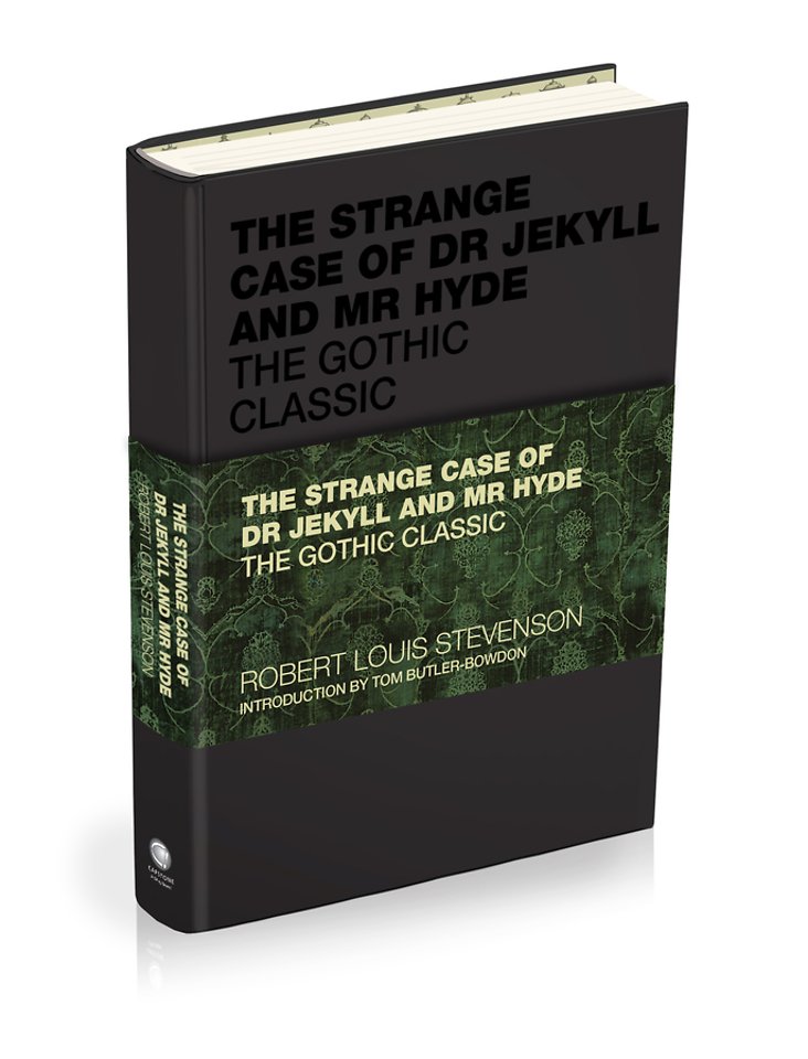 The Strange Case of Dr Jekyll and Mr Hyde: The Got hic Classic