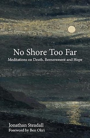 No Shore Too Far
