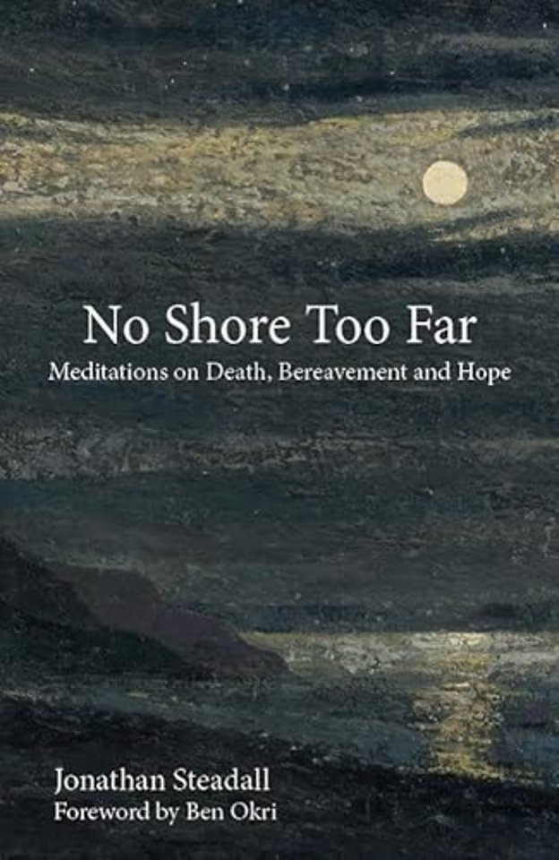 No Shore Too Far