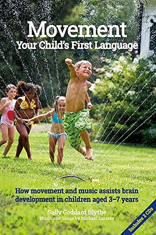 Movement:Your Child's First Language