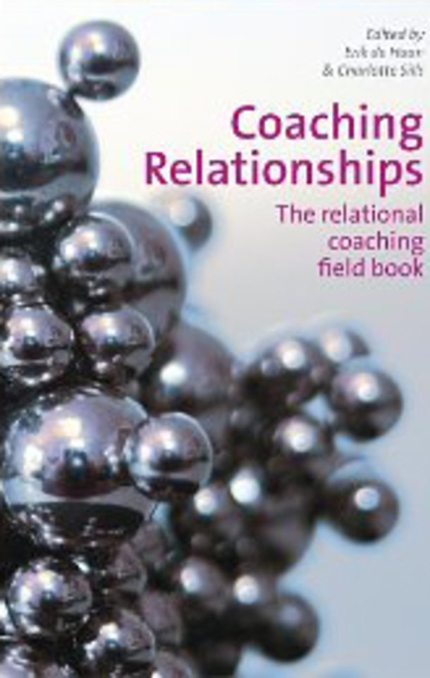 Coaching Relationships: The Relational Coaching Field Book