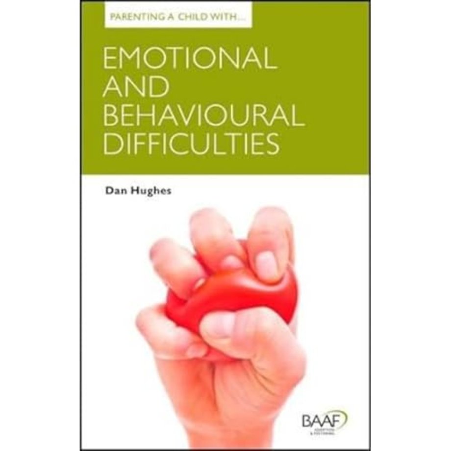 Parenting a Child with Emotional and Behavioural Difficulties