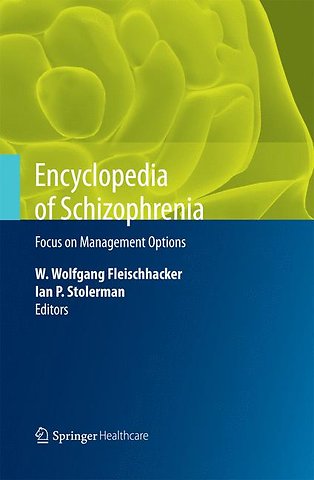 Encyclopedia of Schizophrenia
