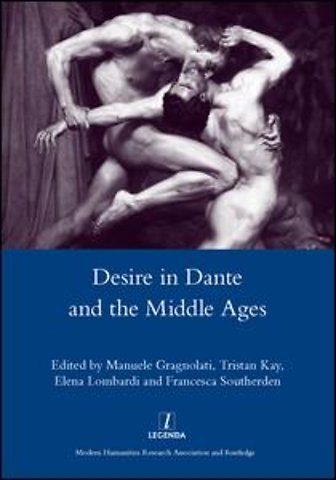 Desire in Dante and the Middle Ages