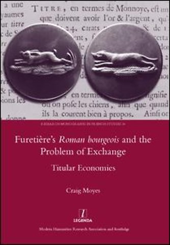 Furetiere's Roman Bourgeois and the Problem of Exchange: Titular Economies