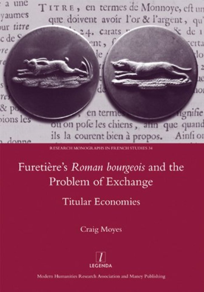 Furetiere's Roman Bourgeois and the Problem of Exchange: Titular Economies