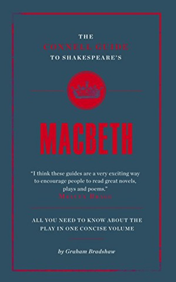 The Connell Guide To Shakespeare's Macbeth
