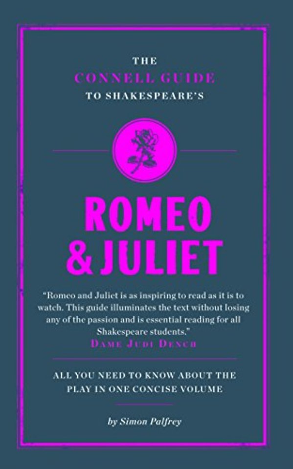 The Connell Guide To Shakespeare's Romeo and Juliet