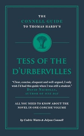 The Connell Guide To Thomas Hardy's Tess of the D'Ubervilles