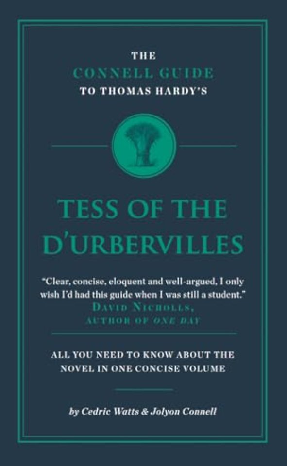 The Connell Guide To Thomas Hardy's Tess of the D'Ubervilles
